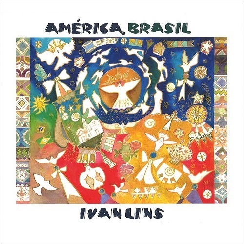 IVAN LINS / イヴァン・リンス / AMERICA BRASIL
