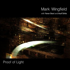 MARK WINGFIELD / マーク・ウィングフィールド / Proof Of Light / プルーフ・オブ・ライト