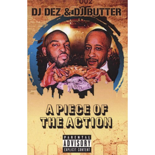 DJ DEZ a.k.a. ANDRES & DJ BUTTER / DJデズa.k.a.アンドレス&DJバター / A PIECE OF THE ACTION