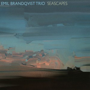 EMIL BRANDQVIST / エミル・ブランクヴィスト / Seascapes