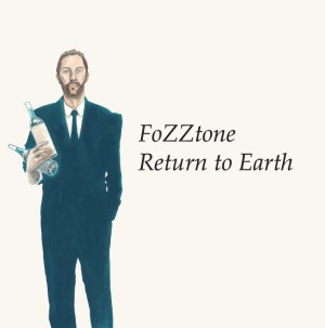 FoZZtone / Return to Earth(アナログ)