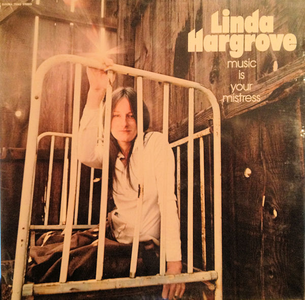 LINDA HARGROVE / MUSIC IS YOUR MISTRESS