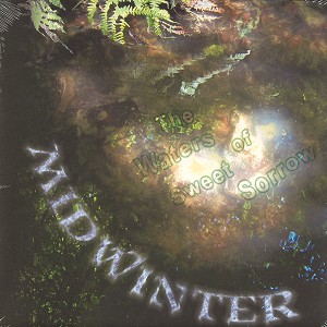 MIDWINTER / MIDWINTER (PRO: UK) / THE WATERS OF SWEET SORROW - 180g LIMITED VINYL