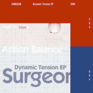SURGEON / サージョン / DYNAMIC TENSION EP (2014 REMASTER)