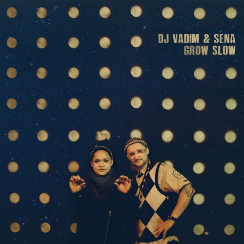 DJ VADIM & SENA / GROW SLOW "2LP+CD"