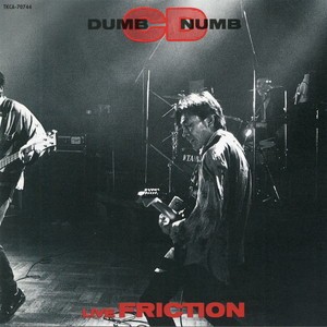 FRICTION / フリクション / DUMB NUMB CD
