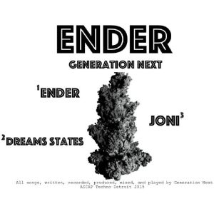 GENERATION NEXT / ENDER