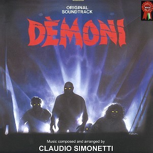 CLAUDIO SIMONETTI / クラウディオ・シモネッティ / DEMONI: 30 ANNIVERSARY EDITION - LIMITED VINYL/DIGITAL REMASTER