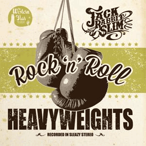 JACK RABBIT SLIM / ROCK N ROLL HEAVYWEIGHTS (GREEN VINYL) - LIMITED