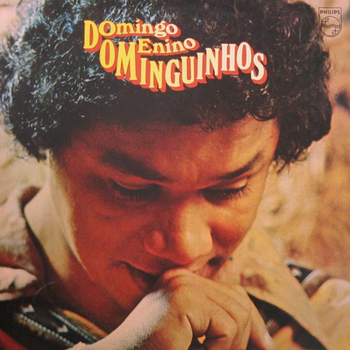 DOMINGUINHOS / ドミンギーニョス / ドミンゴ・メニーノ・ドミンギーニョス