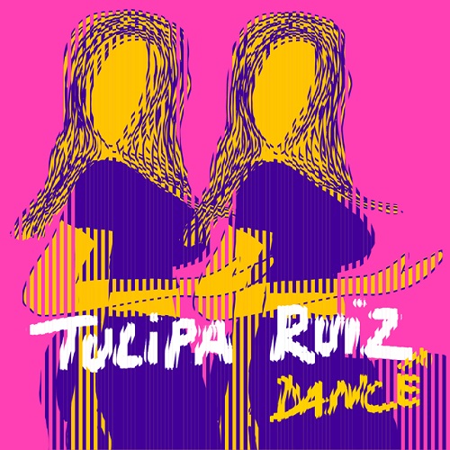 TULIPA RUIZ / トゥリッパ・ルイス / DANCE