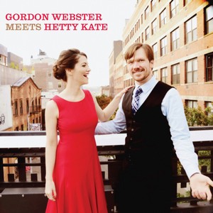 GORDON WEBSTER / ゴードン・ウェブスター / Meets Hetty Kate