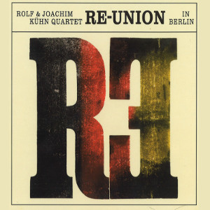 ROLF KUHN / ロルフ・キューン / Re-Union In Berlin(LP)