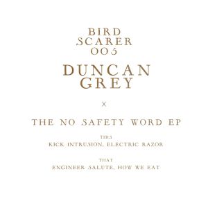 DUNCAN GRAY / NO SAFE WORD EP