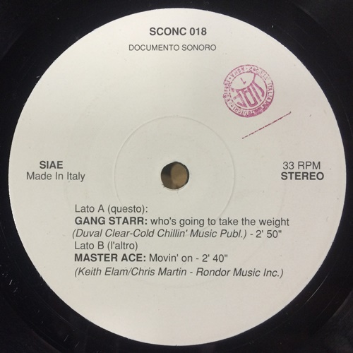 GANG STARR / MASTER ACE / WHO'S GOING TO TAKE THE WEIGHT / MOVIN' ON - ITALY PRESS 45'S -