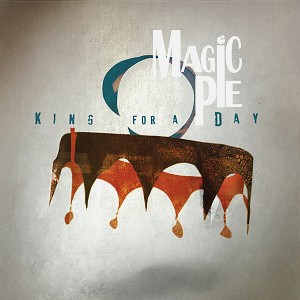 MAGIC PIE / マジック・パイ / KING FOR A DAY - 180g LIMITED VINYL