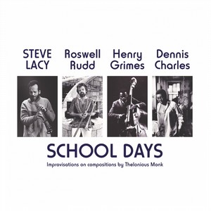 STEVE LACY / スティーヴ・レイシー / SCHOOL DAYS+2 / スクールデイズ+2