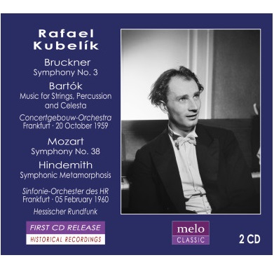 RAFAEL KUBELIK / ラファエル・クーベリック / BRUCKNER:SYMPHONY NO.3 / MOZART:SYMPHONY NO.38"PRAGUE" / BARTOK:MUSIC FOR STRINGS, PERCUSSION & CELESTA / HINDEMITH:SYMPHONIC METAMORPHOSES