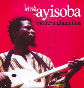 KING AYISOBA / キング・アイソバ / MODERN GHANAIANS