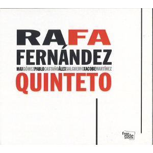 RAFA FERNANDEZ / Quinteto