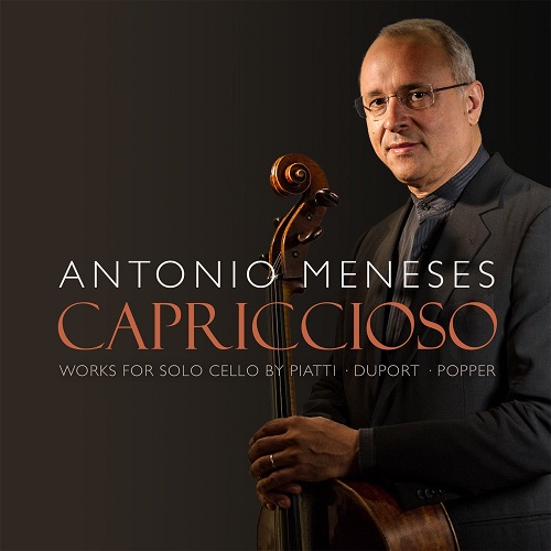 ANTONIO MENESES / アントニオ・メネセス / CAPRICCIOSO - WORKS FOR SOLO CELLO