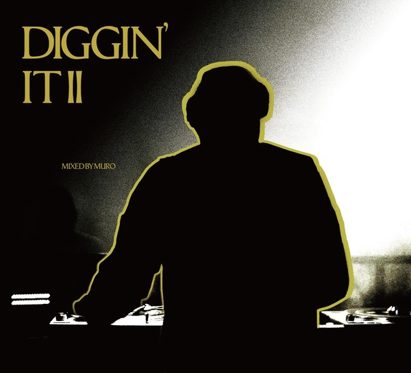 DJ MURO / DJムロ / DIGGIN' IT II 