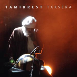 TAMIKREST / タミクレスト / TAKSERA