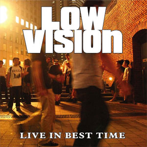 LOW VISION / live in best time LP 