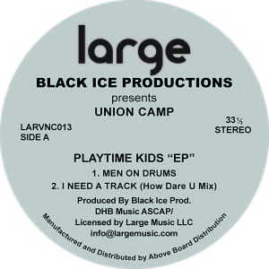 BLACK ICE PRODUCTIONS / UNION CAMP - PLAYTIME KIDS EP