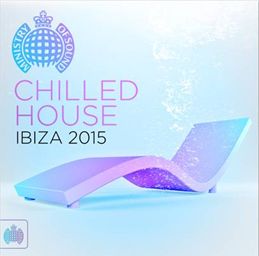 V.A.(CHILLED HOUSE)  / CHILLED HOUSE IBIZA 2015