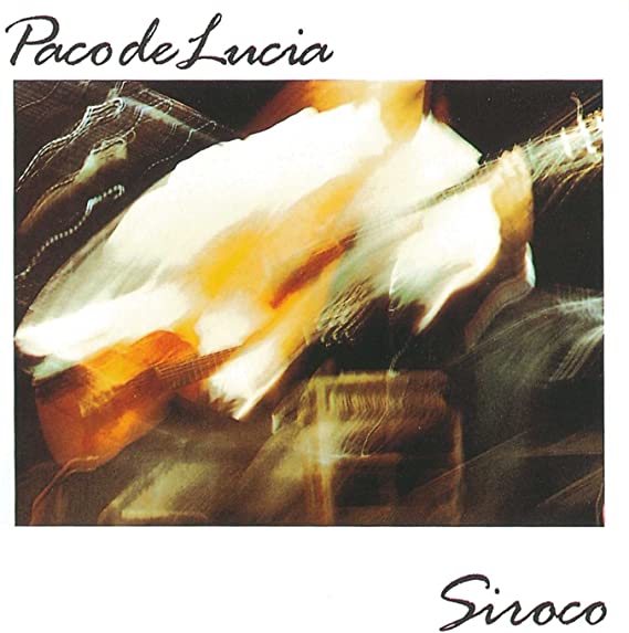 PACO DE LUCIA / パコ・デ・ルシア / SIROCO