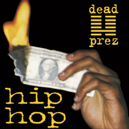 DEAD PREZ / デッド・プレズ / HIP HOP "7"