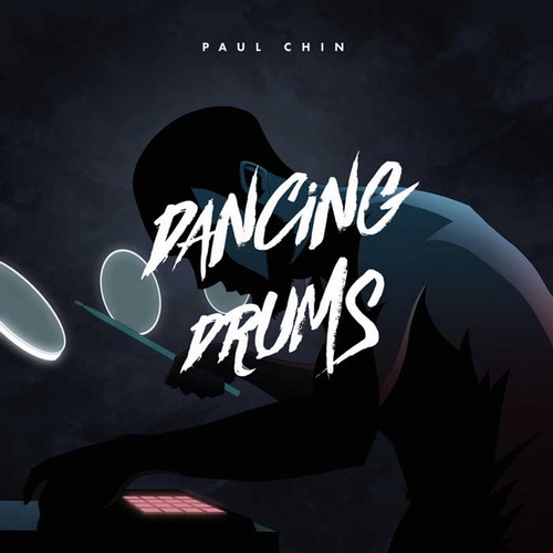 PAUL CHIN / DANCING DRUMS EP