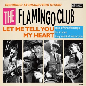 THE FLAMINGO CLUB / ザ・フラミンゴ クラブ / Let Me Tell You My Heart