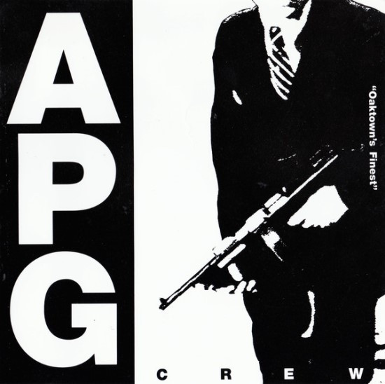 A.P.G. CREW / OAKTOWN'S FINEST