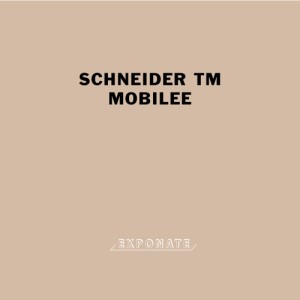 SCHNEIDER TM / MOBILEE