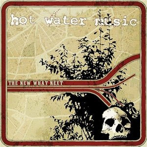 HOT WATER MUSIC / ホット・ウォーター・ミュージック / NEW WHAT NEXT (LP)