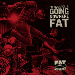 V.A. (FAT WRECK CHORDS) / FAT MUSIC VOL. 8 / GOING NOWHERE FAT (LP)