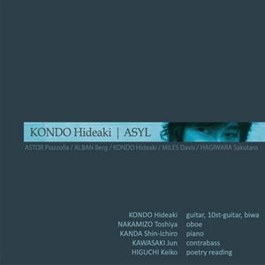 HIDEAKI KONDO / 近藤秀秋 / ASYL / アジール