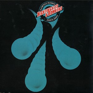 MANFRED MANN'S EARTH BAND / マンフレッド・マンズ・アース・バンド / NIGHTINGALES AND BOMBERS - 180g LIMITED VINYL/2012 REMASTER