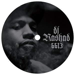 DJ RASHAD / DJラシャド / 6613 EP