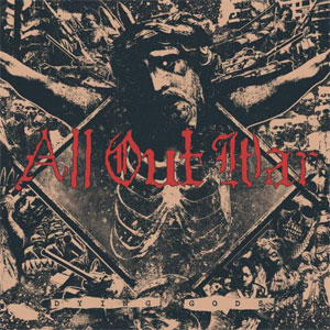 ALL OUT WAR / DYING GODS (LP)