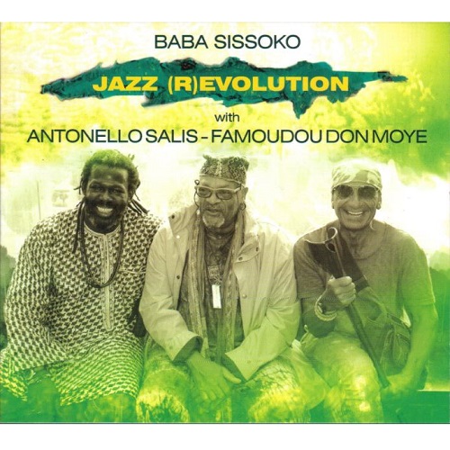 BABA SISSOKO & ANTONELLO SALIS / ババ・シソコ&アントネッロ・サリス / JAZZ (R)EVOLUTION