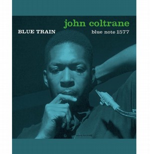 JOHN COLTRANE / ジョン・コルトレーン / Blue Train / ブルー・トレイン(BLU-RAY AUDIO)