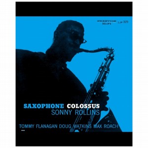 SONNY ROLLINS / ソニー・ロリンズ / Saxophone Colossus / サキソフォン・コロッサス(BLU-RAY AUDIO) 