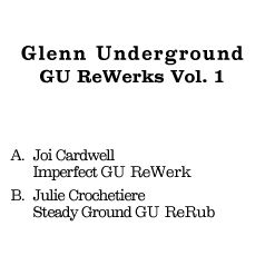 GLENN UNDERGROUND / グレン・アンダーグラウンド / REWERKS VOL.1