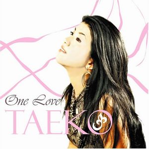 Songbird TAeKO(TAEKO FUKAO) / Songbird TAeKO(深尾多恵子) / ONE LOVE / ワン・ラヴ