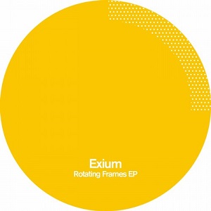EXIUM / ROTATING FRAMES EP