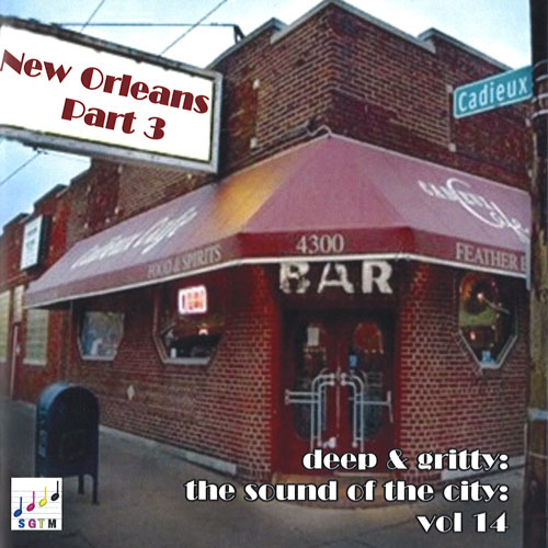 V.A. (SOUND OF THE CITY) / DEEP & GRITTY - THE SOUND OF THE CITY VOL.14: NEW ORLEANS PART 3 (CD-R)