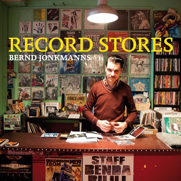 BERND JONKMANNS / RECORD STORES
